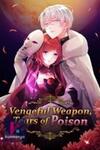 Vengeful Weapon, Tears of Poison