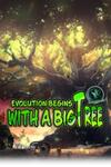 Evolution Begins With A Big Tree