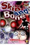 Skin and Bone