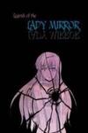 The Legend of Lady Mirror