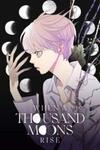 When a Thousand Moons Rise