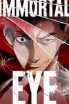 Immortal Eye