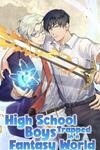HighSchool boys trapped in a fantasy world
