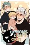 Demons Don't Cry
