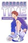 Garbage Time – Basketball Underdogs