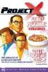 Project X: Cup Noodle
