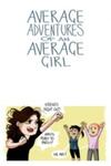 Average Adventures Of An Average Girl