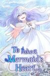 To Take a Mermaid’s Heart