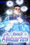 The Making of a Miraculous Doctor