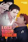 Lose Your Touch
