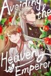 Avoiding the Heavenly Emperor