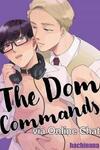 The Dom Commands via Online Chat