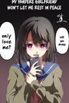 My Yandere Girlfriend Won't Let Me Rest in Peace