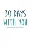 30 Days With You
