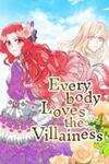 Everybody Loves the Villainess