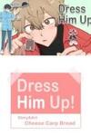 Dress Him Up