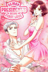 Demon President's Second First Love