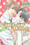 Trouble Love Candy