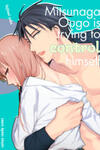 Mitsunaga Ougo is Trying to Control Himself