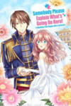 Somebody Please Explain What’s Going On Here! ~A Wedding that Began With a Contract~