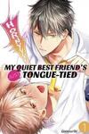 My Quiet Best Friend's Just Tongue-Tied