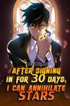 After Signing In For 30 Days, I Can Annihilate Stars