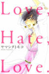 Love, Hate, Love.