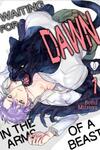 Waiting for Dawn in the Arms of a Beast