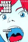 Sexy Voice And Robo
