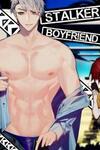 Stalker boyfriend