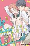 Do You Like Virtual Cuties I.R.L.?
