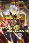 Reborn As King/emperor