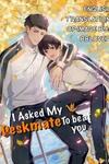 I Asked My Deskmate To Beat You