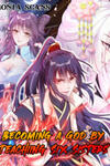 Becoming A God By Teaching Six Sisters