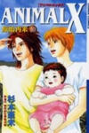 Animal X: Aragami no Ichizoku