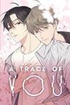 Trace Of You