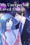 My Unexpected Loved One