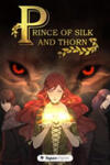 Prince of Silk and Thorn