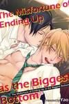 The Misfortune of Ending Up as the Biggest Bottom
