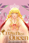 The Crownless Queen