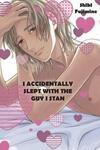 I Accidentally Slept With the Guy I Stan 〘Official〙