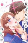 Tomodachi na noni kisu wo shita