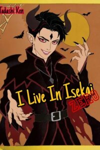 Manga poster I Live in Isekai Zero: Will the Reincarnated Save the World?