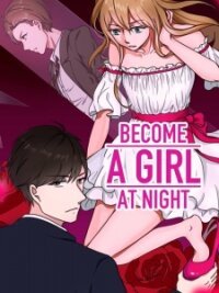 Poster for the manga Become A Girl At Night!