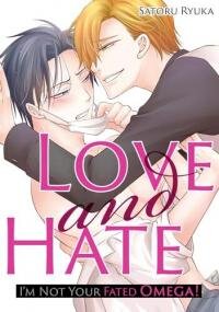 Poster for the manga Love and Hate: I'm Not Your Fated Omega!