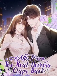 Manga poster After Prison: The Real Heiress Claps Back