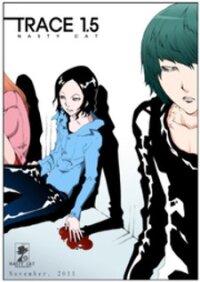Poster for the manga Trace 1.5