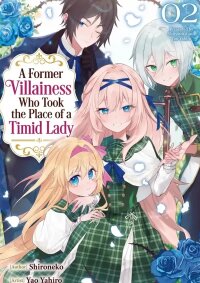Manga poster A Former Villainess Who Took the Place of a Timid Lady.