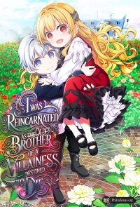 Manga poster I Was Reincarnated As The Older Brother Of A Villainess Destined to Die