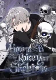 Poster for the manga I Can Raise Skeletons